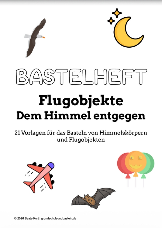 neues Bastelheft: Flugobjekte