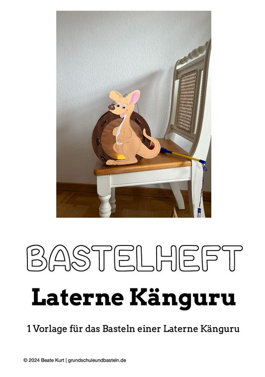 Laternenzeit: ein Bastelheft – Laterne Känguru