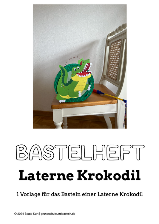 Laternenzeit: ein Bastelheft – Laterne Krokodil