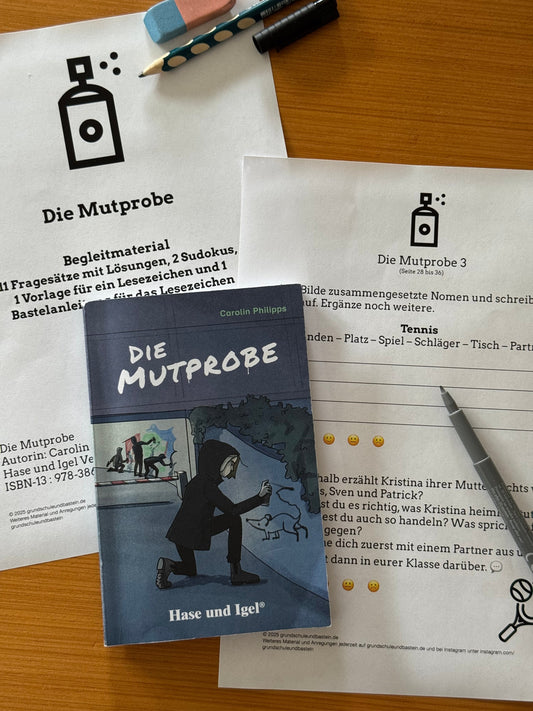 Schuljahresendspurt: Klassenlektüre - Die Mutprobe