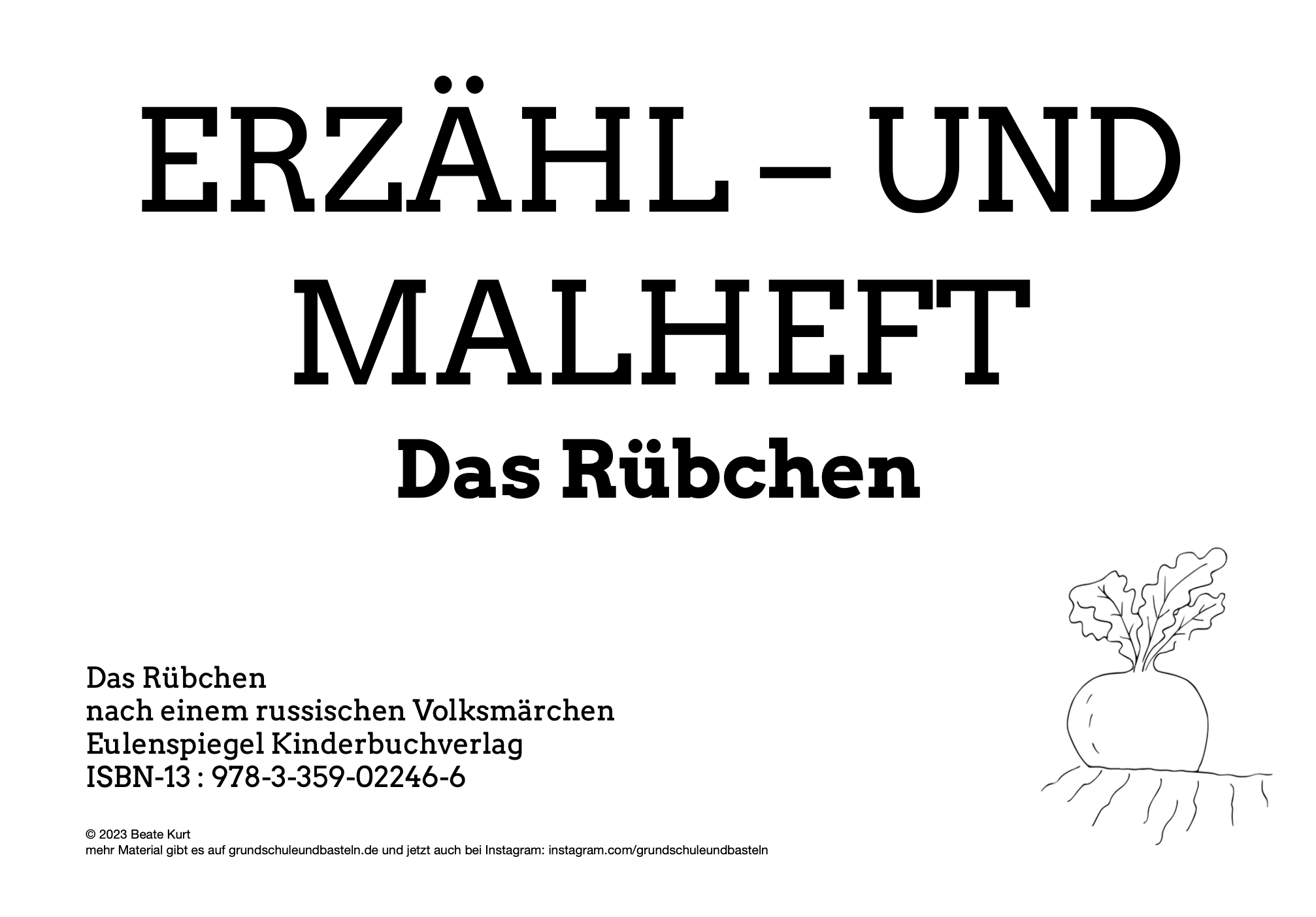  Erzähl- und Malheft: Das Rübchen – grundschuleundbasteln.de Bildidee 