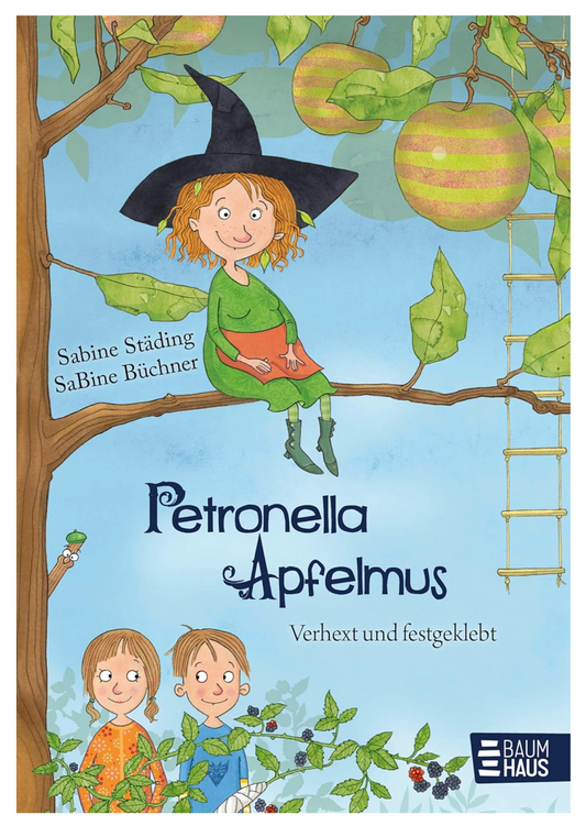 Im Sommer: Lesespaß-Buchtipp – Petronella Apfelmus-Verhext und festgeklebt