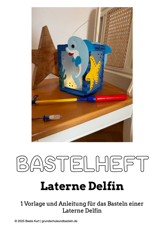 Laternenzeit: ein Bastelheft – Laterne Delfin