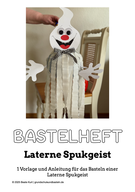 Laternenzeit: ein Bastelheft – Laterne Spukgespenst