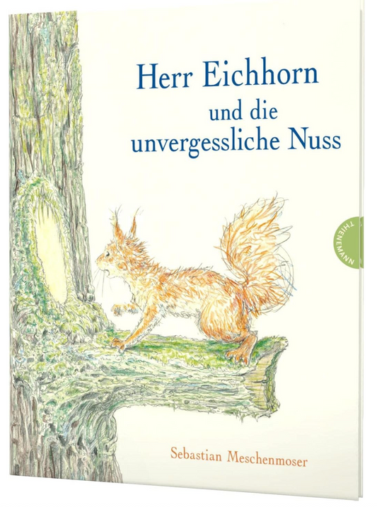 Lesen im Herbst: Buchtipp – Herr Eichhorn und die unvergessliche Nuss