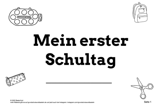 Ein neues Schuljahr: Materialien für die ersten Tage der Schulanfänger