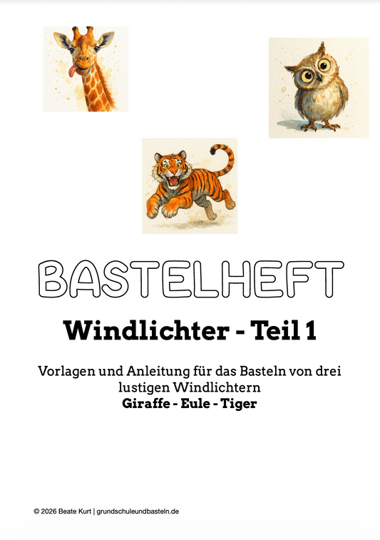 Neu bei uns: Bastelheft Windlichter - Teil 1