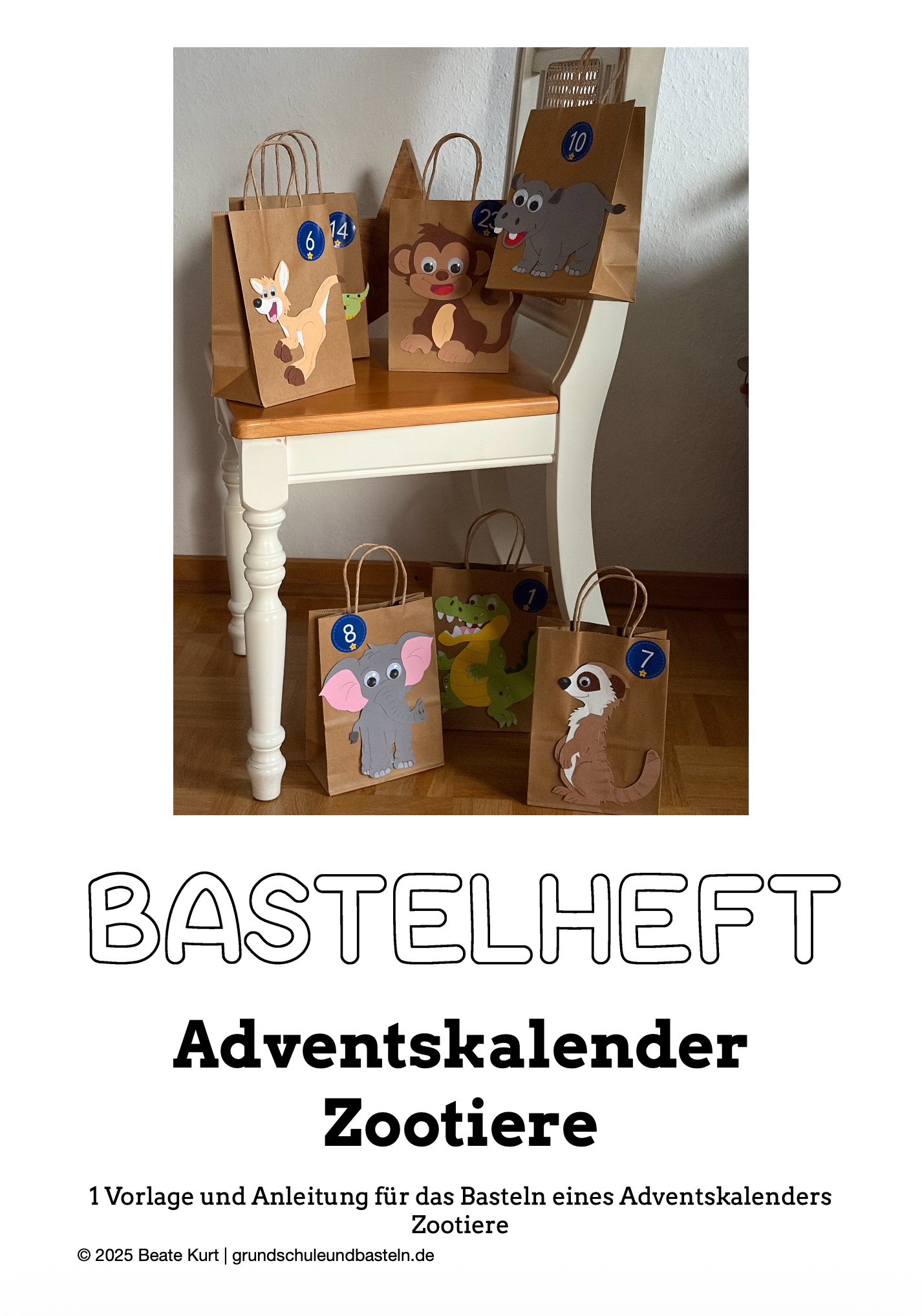 Bastelheft: Adventskalender Zootiere