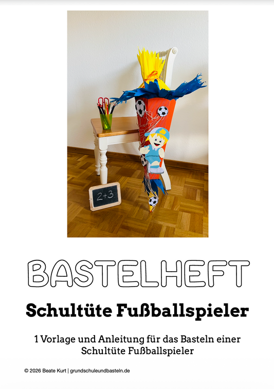 Bastelheft: Schultüte Fußballspieler