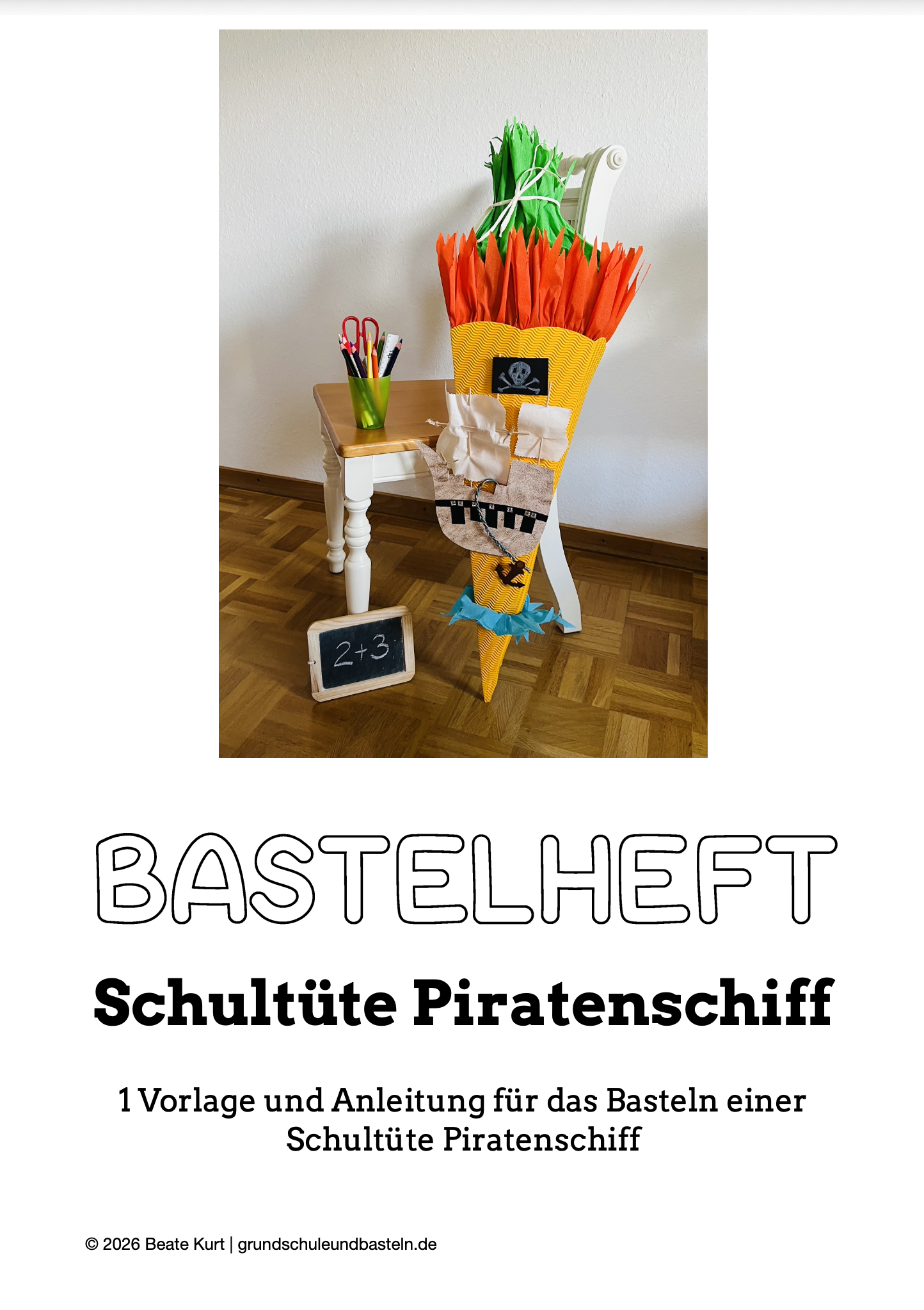 Bastelheft: Schultüte Piratenschiff