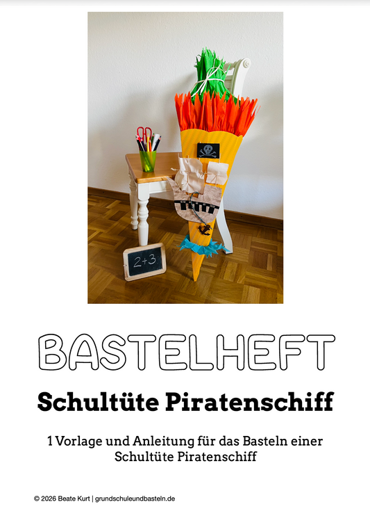 Bastelheft: Schultüte Piratenschiff