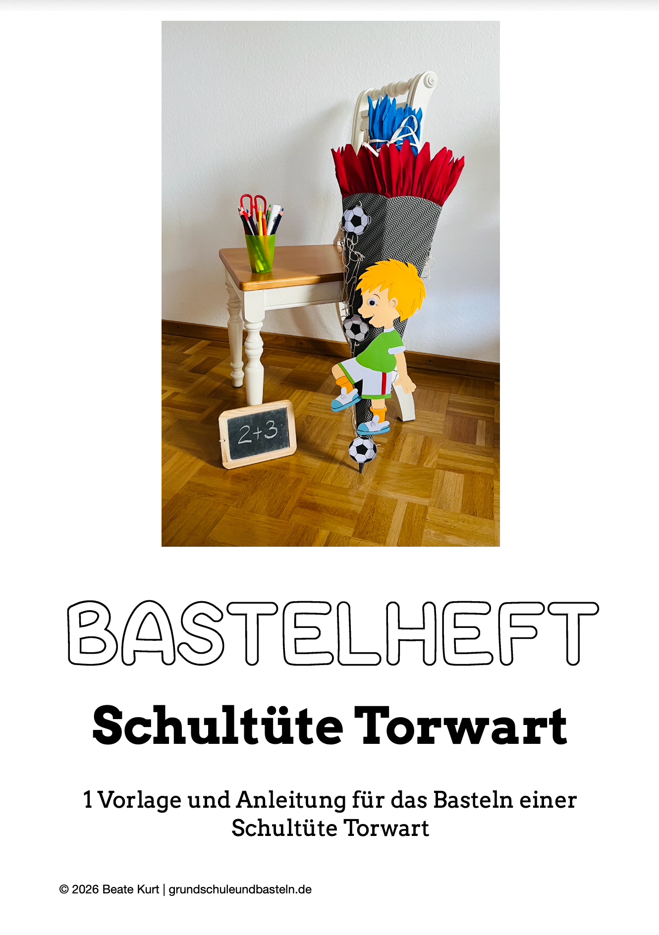 Bastelheft: Schultüte Torwart