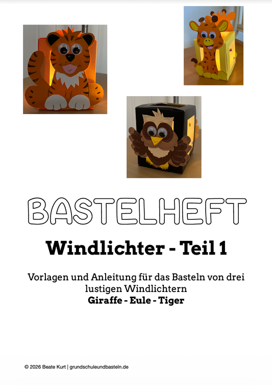 Bastelheft: Windlichter – Teil 1 – Giraffe Eule Tiger